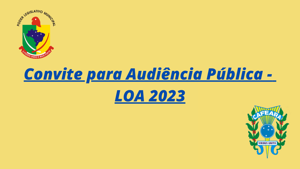 CONVITE PARA AUDIÊNCIA PÚBLICA - LOA 2023